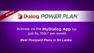 Get Unlimited Calls to Any Network with The All-New Dialog Power Plan