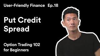 Put Credit Spreads in 8 mins for Beginners + Robinhood Demos