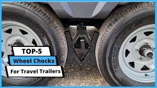  Best Wheel Chocks For Travel Trailers: Wheel Chocks For Travel Trailers (You Can Buy Today)