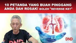 10 Petanda yang Buah Pinggang Anda Dah Rosak! Ramai Yang Tak Sedar! Boleh "Reverse" Ke?