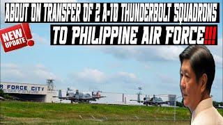 Philippines Becomes Potential First Recipient of 2 Decommissioned A 10 Thunderbolt Squadrons By U S