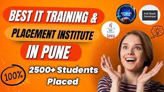 Best IT Training And Placement Institute In Pune | Java Developer | Software Testing | Full Stack |