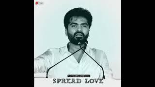 Spread Love | Silambarasan Motivational Speech | Spread Humanity | Vasanth Creation