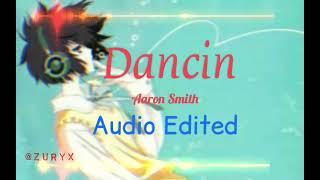 Dancin - Aaron Smith(krono Remix) 8D Audio Edited | Zuryx