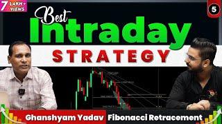 Best Intraday Strategy | Fibonacci Retracement | Option Buying by Ghanshyam Yadav | Share Market