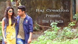 || Bhai Ka Badala || Raj, Karan And Jyoti || Raj Creation ||