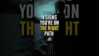 4 Signs You’re on the Right Path | Stoic Wisdom