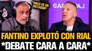 FANTINO EXPLOTÓ CON RIAL EN DEBATE CARA A CARA POR MILEI