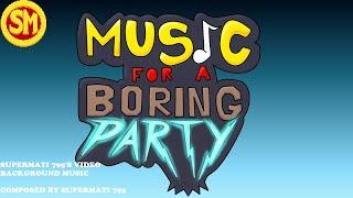 Súper M 795 - Music For A "Boring Party"