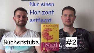 Nur einen Horizont entfernt | Bücherstube #2