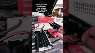 How to Install the Redarc DC-DC Auxiliary battery charger into 2020 Ford super duty F250-F350 Tremor