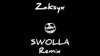 Zaksyx - Swolla