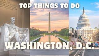 Top Things to Do in Washington, D.C. | Travel Guide