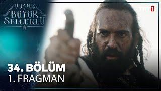 Uyanış: Büyük Selçuklu 34. Bölüm 1. Fragman