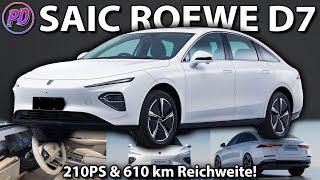 SAIC ROEWE D7 - Up to 210 PS & 610 km Range! A Nio, but in cheap?