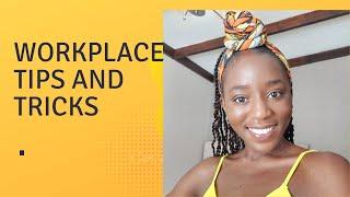 Work Place Tips for Young Professionals