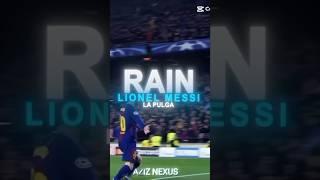 RAIN LIONEL MESSI LA PULGA #football #futbol #shortvideo #edit #messi #viralshorts