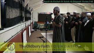 Abdullah Imran - Surah Al-Fatihah (1) Al-Baqarah (2) Verses 1-48 Oldbury Faith Foundation 22/03/23
