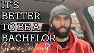 It's Better To Be A Bachelor