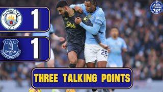 Manchester City 1-1 Everton | 3 Talking Points