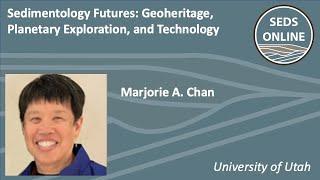 Sedimentology Futures: Geoheritage, Planetary Exploration, and Technology