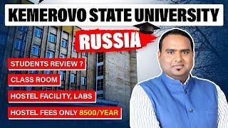 Kemerovo State University Russia | कैसी है यूनिवर्सिटी, Student Review