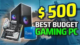 $500 for a Gaming PC?? No Problem..