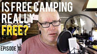  IS FREE RV CAMPING REALLY FREE? / THIS NOMADIC IDEA SHOW EP 10