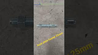 best plate fastener 25mm technical Kundan Sharma ji