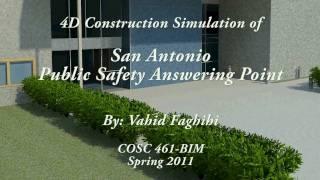 4D Construction Simulation of San Antonio Public Safety Answering Point, Vahid Faghihi, COSC 461-BIM