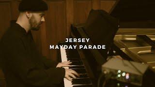 jersey: mayday parade (piano rendition)