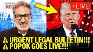 LIVE: Popok GIVES URGENT Legal Update Ahead of Trump Taking Office