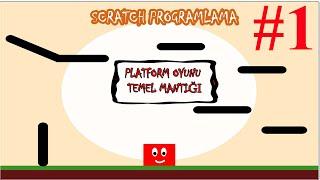 SCRATCH PLATFORM OYUNU YAPIMI | TEMEL MANTIĞI | SCRATCH OYUN YAPIMI - 1