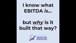 Why is EBITDA built the way it is?