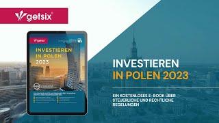 Investieren in Polen 2023 | Kostenloses E-Book über steuerliche und rechtliche Regelungen | getsix®