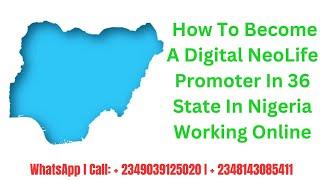 How To Become A Digital NeoLife Promoter In  36 State In Nigeria  Working Online