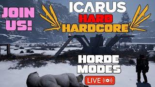 Icarus HARD HARDCORE Horde Mode With Viewers! (Vapor Geysers) Build Up & Chaos! (18+ Live Stream)