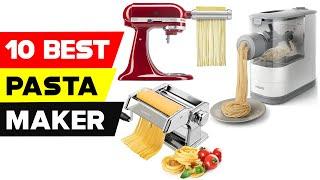 Top 10 Best Pasta Maker in 2022 on Amazon