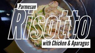 Aged Parmesan Risotto w/ Chicken & Asparagus