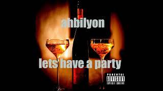 Ahbilyon Let's have a party