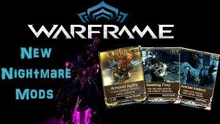 [U16.10.2] Warframe - New Nightmare Mods!