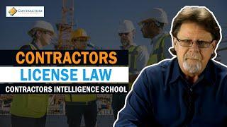 Contractors License Law - Get Your California Contractors License Quickly