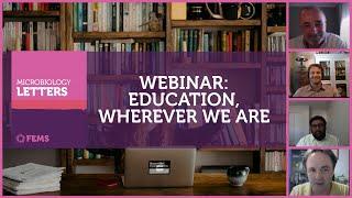 FEMS Microbiology Letters Webinar on Education Wherever We Are