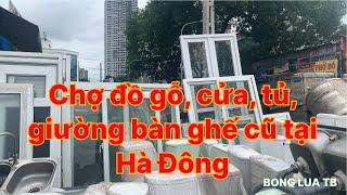 Chợ Đồ Gỗ Cũ Hà Đông - Gần chợ Vạn Phúc