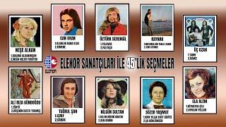 Elenor Sanatçıları ile 45'lik Seçmeler - Collection