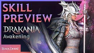 Drakania Awakening Skills Preview (4K) | Black Desert