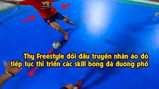 THY FREESTYLE đá banh lúc 0h sáng đối đầu TRUYỀN NHÂN ÁO ĐỎ chuyền bóng RABONA và người cực hay