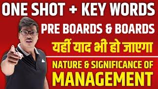 Management Chapter 1 | One shot Revision with all Key words | Class 12 Business studies Pre boards.