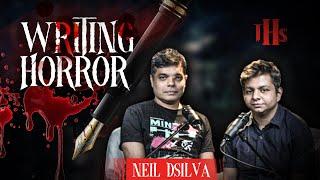 The Haunted Show Episode 3 | Neil D'silva | Writing Horror