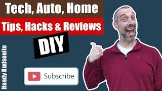 Who Is Handy Hudsonite? (DIY Tips, Hacks, Reviews On Tech, Auto and Home Projects)